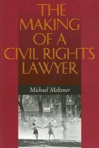 Бумажная книга «The Making of a Civil Rights Lawyer», автор Майкл Мелтснер - фото №1