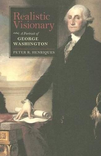 Паперова книга «Realistic Visionary: A Portrait of George Washington», автор Пітер Р. Енрікес - фото №1