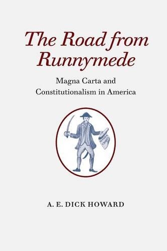 Бумажная книга «The Road from Runnymede», автор А.Э. Дик Ховард - фото №1