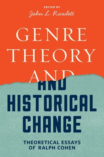 Паперова книга «Genre Theory and Historical Change: Theoretical Essays of Ralph Cohen», автор Ральф Коен - фото №1