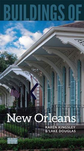 Бумажная книга «Buildings of New Orleans», авторов Карен Кингсли, Лейк Дуглас - фото №1