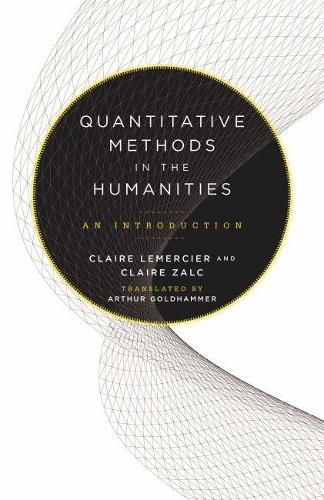 Паперова книга «Quantitative Methods in the Humanities: An Introduction», авторів Клер Лемерсьє, Клер Залк - фото №1