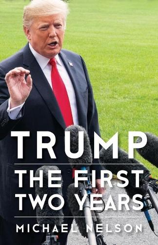 Паперова книга «Trump: The First Two Years», автор Майкл Нельсон - фото №1
