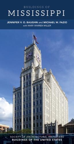 Бумажная книга «Buildings of Mississippi», авторов Дженнифер В. О. Баун, Майкл В. Фацио - фото №1
