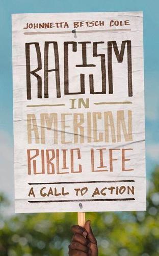 Бумажная книга «Racism in American Public Life: A Call to Action», автор Джоннетта Бетш Коул - фото №1