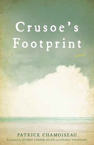 Паперова книга «Crusoe’s Footprint», авторів Патрік Шамуазо, Валері Луашо - фото №1