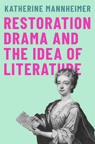 Бумажная книга «Restoration Drama and the Idea of Literature», автор Кэтрин Манхеймер - фото №1