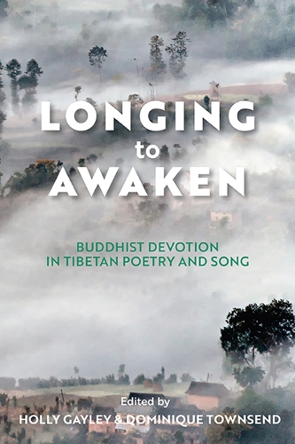 Бумажная книга «Longing to Awaken: Buddhist Devotion in Tibetan Poetry and Song», автор Лама Джабб - фото №1