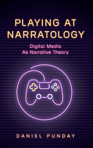 Бумажная книга «Playing at Narratology: Digital Media as Narrative Theory», автор Дэниел Пандей - фото №1