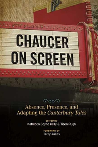 Бумажная книга «Chaucer on Screen: Absence, Presence, and Adapting the Canterbury Tales», автор Кэтлин Койн Келли - фото №1