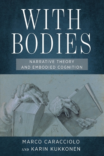 Паперова книга «With Bodies: Narrative Theory and Embodied Cognition», автор Марко Караччоло - фото №1