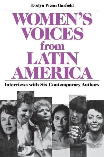 Бумажная книга «Women's Voices from Latin America: Interviews with Six Contemporary Authors», автор Эвелин Пикон Гарфилд - фото №1