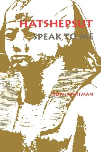 Паперова книга «Hatshepsut, Speak to Me», автор Рут Вітмен - фото №1