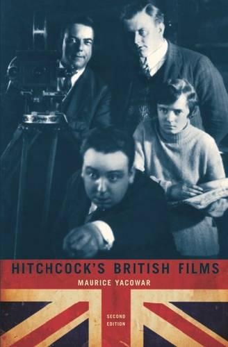 Бумажная книга «Hitchcock's British Films: Second Edition», автор Морис Якоуар - фото №1