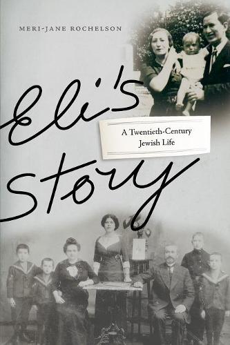 Бумажная книга «Eli's Story: A Twentieth-Century Jewish Life», автор Мери-Жане Рохельсон - фото №1