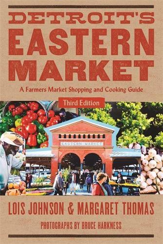 Бумажная книга «Detroit's Eastern Market», авторов Лоис Джонсон, Маргарет Томас - фото №1