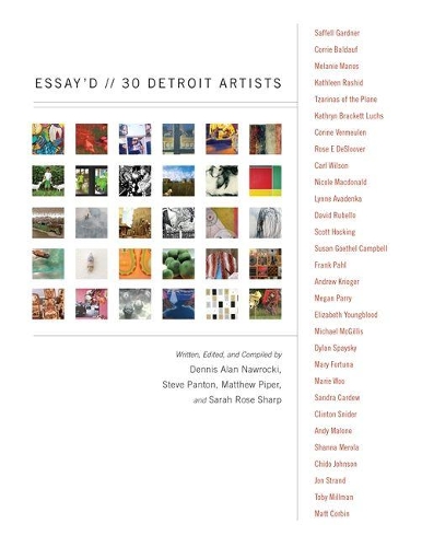 Паперова книга «Essay'd: 30 Detroit Artists», авторів Денніс Алан Навроцькі, Метью Пайпер, Сара Роуз Шарп, Стів Пантон - фото №1