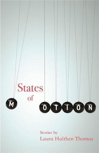 Паперова книга «States of Motion», автор Лаура Хултен Томас - фото №1