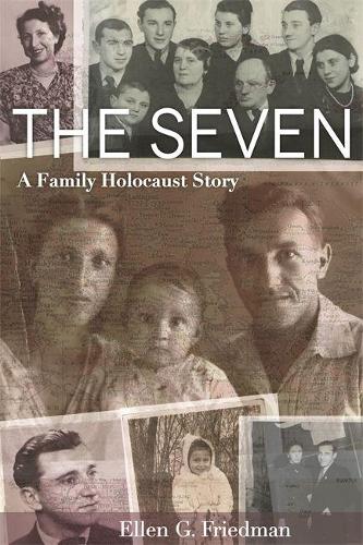 Бумажная книга «The Seven: A Family Holocaust Story», автор Эллен Г. Фридман - фото №1