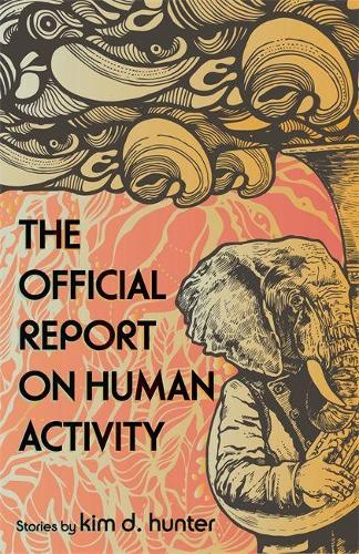 Паперова книга «The Official Report on Human Activity», автор Кім Д. Хантер - фото №1