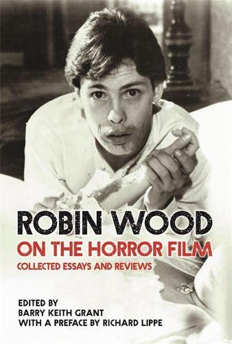 Бумажная книга «Robin Wood on the Horror Film: Collected Essays and Reviews», автор Робин Вуд - фото №1