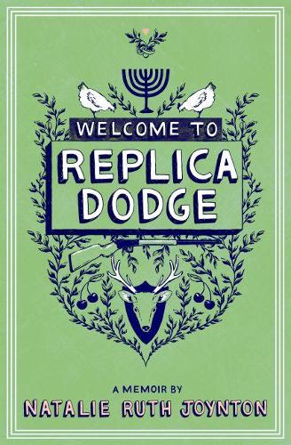 Паперова книга «Welcome to Replica Dodge», автор Наталі Рут Джойнтон - фото №1