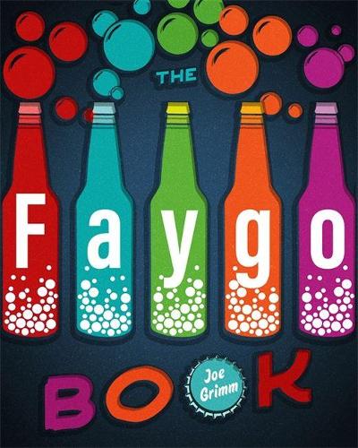 Паперова книга «The Faygo Book», автор Джо Грімм - фото №1