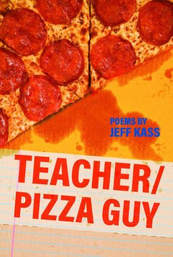 Паперова книга «Teacher/Pizza Guy», автор Джефф Касс - фото №1