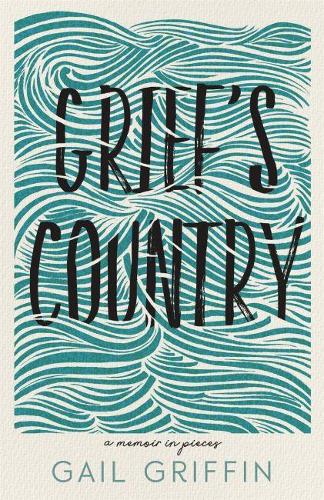 Бумажная книга «Grief's Country: A Memoir in Pieces», автор Гейл Гриффин - фото №1
