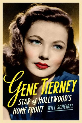 Бумажная книга «Gene Tierney: Star of Hollywood's Home Front», автор Уилл Шайбель - фото №1