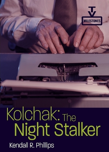Паперова книга «Kolchak: The Night Stalker», автор Кендалл Р. Філліпс - фото №1