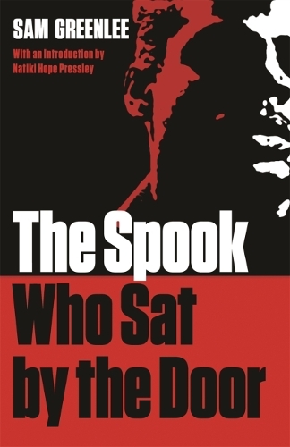 Бумажная книга «The Spook Who Sat By The Door», авторов Нати Хоуп Прессли, Сэм Гринли - фото №1