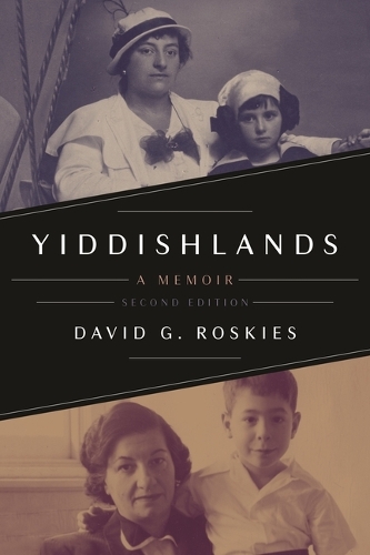 Паперова книга «Yiddishlands: A Memoir», автор Девід Г. Роскіс - фото №1