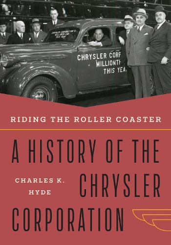 Паперова книга «Riding the Roller Coaster: A History of the Chrysler Corporation», автор Чарльз К. Хайд - фото №1