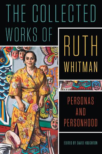 Паперова книга «The Collected Works of Ruth Whitman: Personas and Personhood», автор Рут Вітмен - фото №1