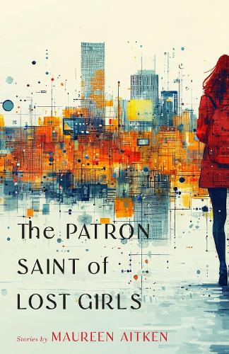 Паперова книга «The Patron Saint of Lost Girls», автор Морін Ейткен - фото №1