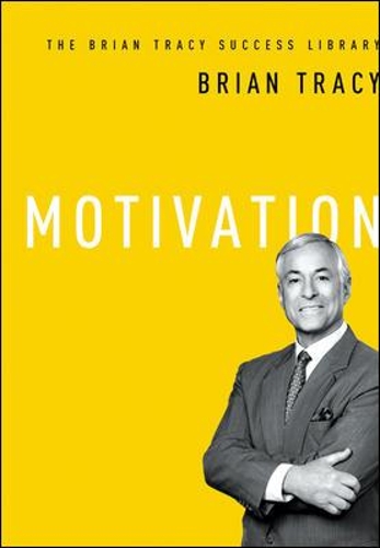 Бумажная книга «Motivation (The Brian Tracy Success Library)», автор Брайан Трейси - фото №1