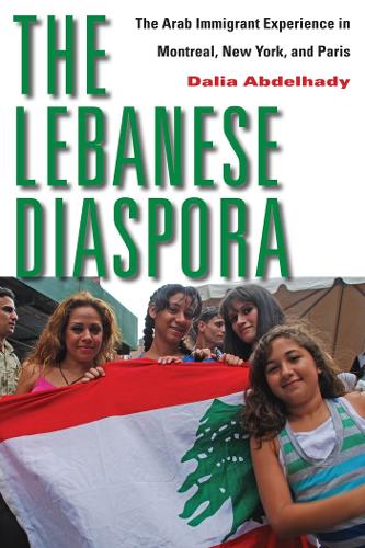 Бумажная книга «The Lebanese Diaspora: The Arab Immigrant Experience in Montreal, New York, and Paris», автор Далия Абдельхади - фото №1