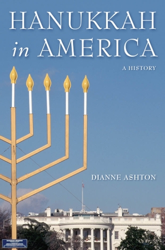 Бумажная книга «Hanukkah in America: A History», автор Дианна Эштон - фото №1