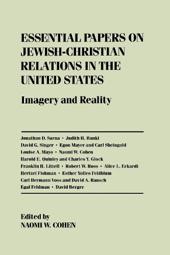 Бумажная книга «Essential Papers on Jewish-Christian Relations in the United States: Imagery and Reality», автор Наоми У. Коэн - фото №1