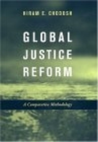 Бумажная книга «Global Justice Reform: A Comparative Methodology», автор Хирам Э. Чодош - фото №1