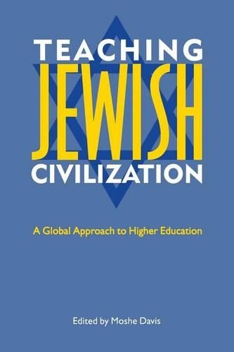 Бумажная книга «Teaching Jewish Civilization: A Global Approach to Higher Education», автор Моше Дэвис - фото №1