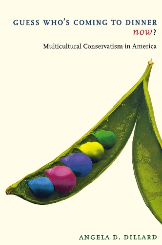Бумажная книга «Guess Who's Coming to Dinner Now?: Multicultural Conservatism in America», автор Анджела Д. Диллард - фото №1