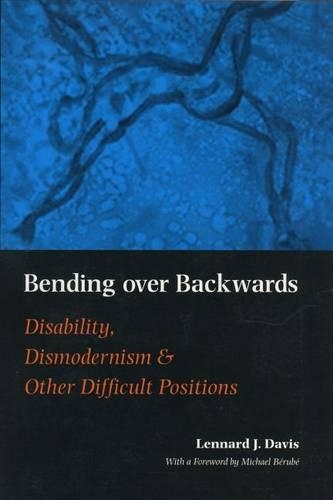 Паперова книга «Bending Over Backwards: Essays on Disability and the Body», автор Леннард Дж. Девіс - фото №1