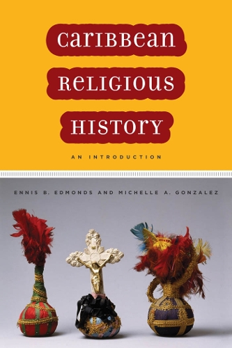Бумажная книга «Caribbean Religious History: An Introduction», автор Мишель А. Гонсалес - фото №1