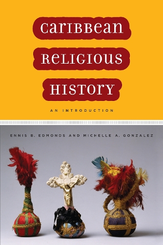 Бумажная книга «Caribbean Religious History: An Introduction», автор Мишель А. Гонсалес - фото №1