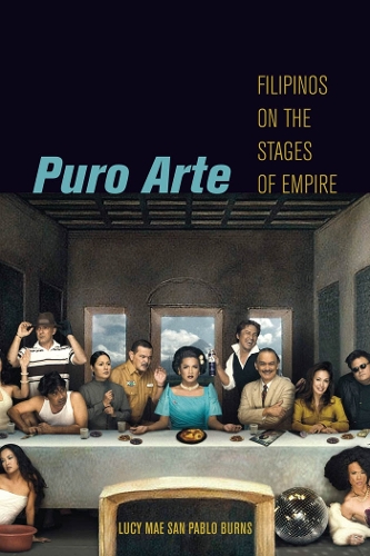 Бумажная книга «Puro Arte: Filipinos on the Stages of Empire», автор Люси Мэй Сан-Пабло Бернс - фото №1