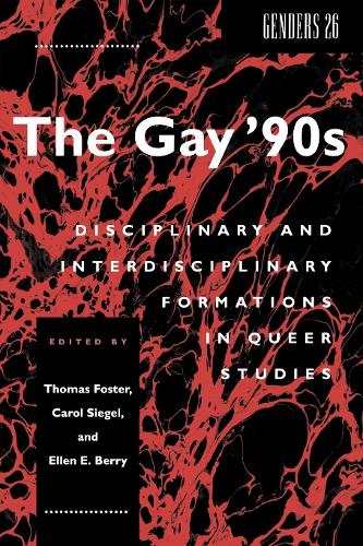 Бумажная книга «The Gay '90s: Disciplinary and Interdisciplinary Formations in Queer Studies», авторов Кэрол Сигел, Эллен Э. Берри - фото №1