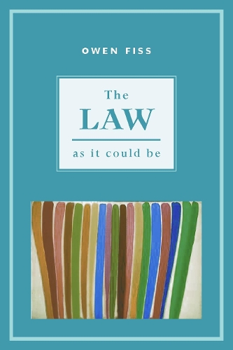 Бумажная книга «The Law as it Could Be», автор Оуэн Фисс - фото №1