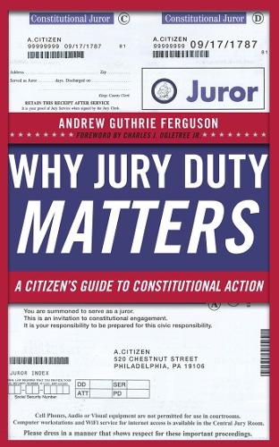 Бумажная книга «Why Jury Duty Matters: A Citizen’s Guide to Constitutional Action», автор Эндрю Гатри Фергюсон - фото №1
